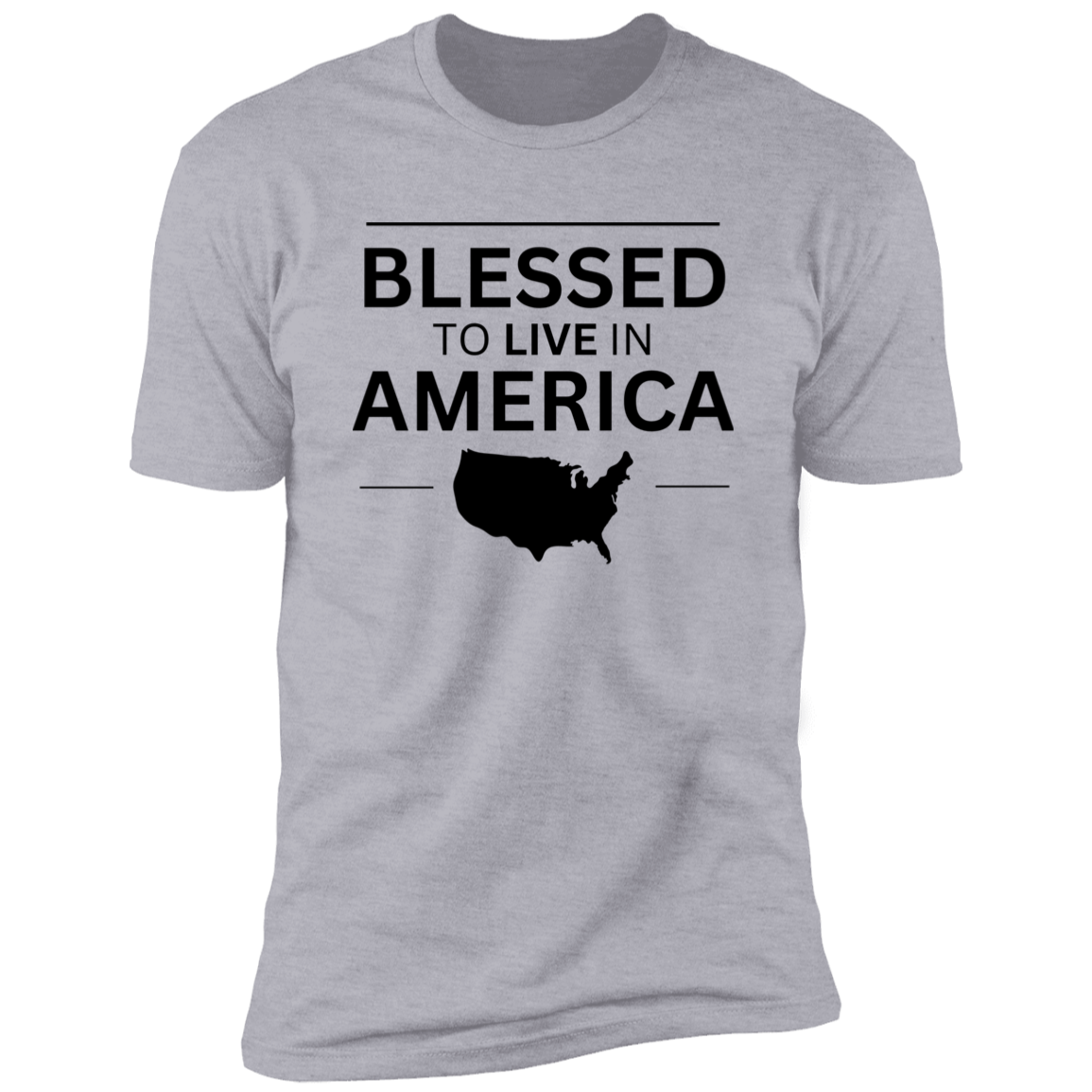 Nikki Haley | Blessed to Live in America | Premium Short Sleeve T-Shirt